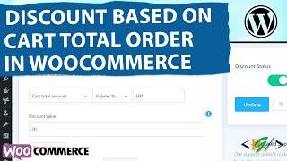 How to Add Discount Based on Cart Order Total Amount / Subtotal in WooCommerce WordPress