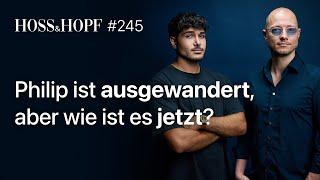 Das Leben nach dem Auswandern… - Hoss und Hopf #245