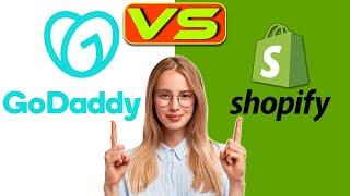 GoDaddy vs Shopify - Which Should You Use? (A Side-by-Side Comparison)