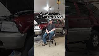 Diesel Engines The Last Hold Out - Bad Wrench Automotive