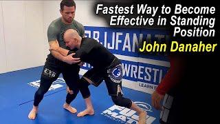 John Danaher - Fastest Way to Become Effective in Standing Position