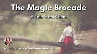 THE MAGIC BROCADE Calming Storytelling & Guided Relaxation to Relax and Sleep