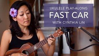 Fast Car (Tracy Chapman) // Ukulele Play-Along