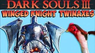 Dark Souls 3: Winged Knight Twinaxes PvP - My Saltiest Duel... [Pick My Weapon #22]