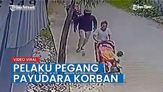 VIRAL Detik-detik Aksi Begal Payudara di Padang Terekam CCTV