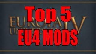 Top 5 EU4 Mods