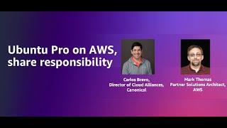 Ubuntu Pro on AWS, share responsibility | Amazon Web Services