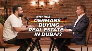 Why Germans Are Investing in Dubai Real Estate: Trends, Opportunities, and Future Predictions