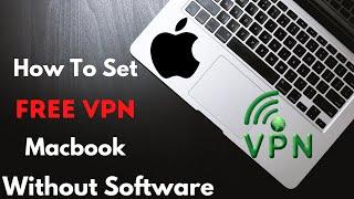 How to Setup a VPN on Mac | How to Setup VPN on MacBook