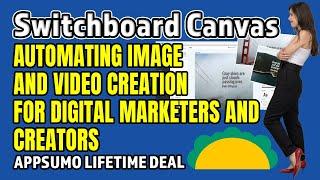 Switchboard Canvas Introduction & Review  AppSumo LTD | Generate Thousands of Images in Minutes