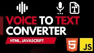 Voice To Text Converter Using HTML & JavaScript | Convert Speech To Text With JS Web Speech API