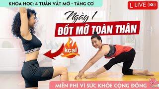 Bài 1: 4 TUẦN VẮT MỠ TĂNG CƠ _ Đốt mỡ toàn thân / Nguyễn Hiếu Yoga