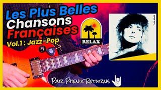 Les plus belles chansons Françaises volume 1, version jazz-pop par Phenix Returns