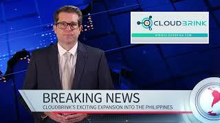 Cloudbrink's Exciting Expansion into the Philippines - Live News Update