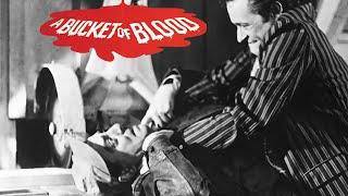 A Bucket of Blood (1959) | Full Movie | Dick Miller | Antony Carbone