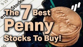  The 7 Best Penny Stocks To Buy In March 2021 