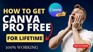 How to Get Canva Pro for Free (2024) | Lifetime free Access.