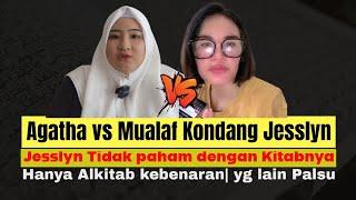 ‼️ Agatha dan para murtadin| Ungkap Fakta| Ternyata Jesslyn tidak paham Kitabnya| Agata spektakuler