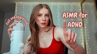 FAST AND AGGRESSIVE ASMR FOR ADHD (unpredictable triggers, mouth sounds, follow instructions)