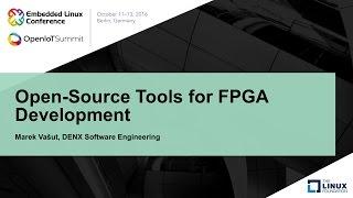 Open-Source Tools for FPGA Development