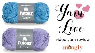 Yarn Love: Patons Grace