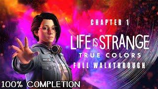 Life Is Strange: True Colors / Chapter 1 Full Walkthrough / 100% Completion / No Commentary
