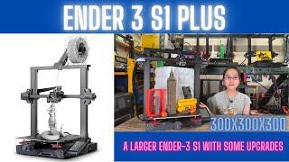 Creality Ender 3 S1 Plus: A larger 300x300x300 Ender-3 S1 with some upgrades for $529, Pros and Cons