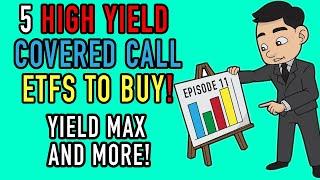 Top 5 High Yield ETFs To BUY | Yield Max & More!