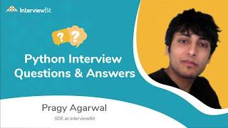 Python Interview Questions and Answers (2020) | Python Interview Preparation | InterviewBit