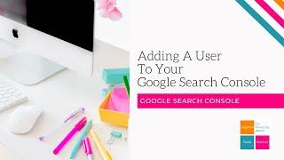 Grant Access to Google Search Console