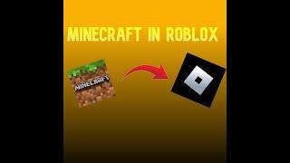 Minecraft In Roblox!