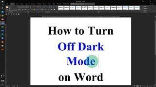 How to Turn Off Dark Mode on Word (Microsoft)