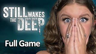 Still Wakes The Deep | Full Playthrough | Girls Play