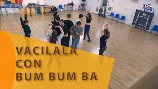 Vacilala con bum bum ba  - Rueda moves 13