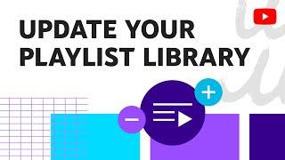 Add and remove playlists from your library