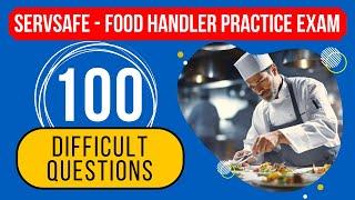 ServSafe 2025 Test Answers - Food Handler Practice Exam (100 Difficult Questions)