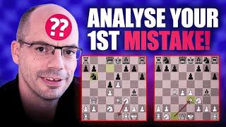 Analyse Your First Mistake!