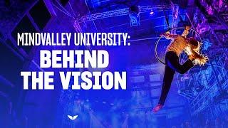 Mindvalley University: Behind The Vision