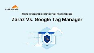 6 - Zaraz Vs  Google Tag Manager GTM