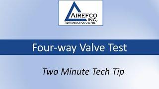 4 way valve test