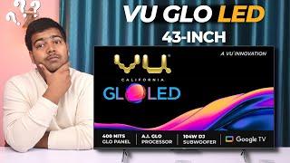 VU Glo LED 43-inch 4K TV launched ️ Vu Glo VS Hisense A6H VS Hisense Tornado 2.0