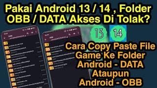 Cara Memindahkan DATA Dan OBB Aplikasi Games Di Android 13 / 14 Tanpa Root Sangat Mudah Untuk Pemula