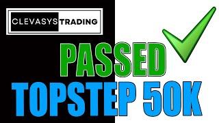 50K TOPSTEP Prop Trading Account Pass  - Watch the final minutes! NASDAQ - NQ - MNQ - MICROS