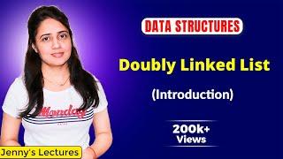 2.9 Introduction to Doubly Linked List in Data structures | DSA Tutorials