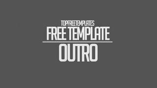 Free Outro Template - (With Download)