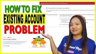 STEP 2 ERROR: DUE TO AN EXISTING ADSENSE ACCOUNT - PROBLEM SOLVED TAGALOG TUTORIAL