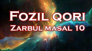 Fozil qori - zarbul masal 10