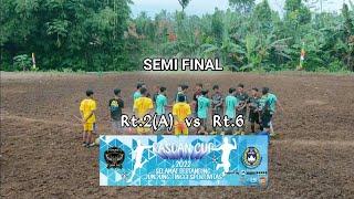 SEMI FINAL RASDAN CUP 2022 || Rt.2(A) vs Rt.6  Skor  1 : 3