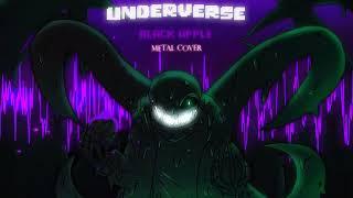 UNDERVERSE || Black apple - NEW Metal cover | [ Nightmare's theme ]