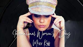 Join Miss Kiff Live 8th March 2022 for International Women's Day - LIVE CHAT & Bring Wine!